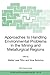 Approaches to Handling Environmental Problems in the Mining and Metallurgical Regions (NATO Science Series: IV:, 20)