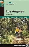 Top Trails: Los Angeles: Must-Do Hikes for Everyone Top Trails: Los Angeles: Must-Do Hikes for Everyone