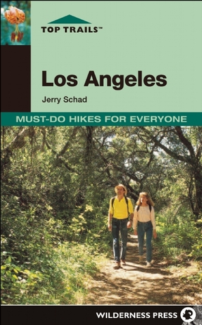 Top Trails: Los Angeles: Must-Do Hikes for Everyone (Paperback)