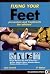 Fixing Your Feet: Prevention and Treatments for Athletes