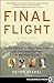 Final Flight: The Mystery o...
