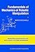 Fundamentals of Mechanics of Robotic Manipulation (Intelligent Systems, Control and Automation: Science and Engineering, 27)