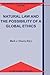 Natural Law and the Possibility of a Global Ethics (Philosophical Studies in Contemporary Culture, 11)
