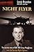 Night Flyer: Pioneering Airborne Electronic Warfare With The 100 Group Mosquitos (Fighter Pilots)