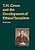 T.h.green And the Development of Ethical Socialism (British Idealist Studies, Series 3: Green)