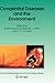 Congenital Diseases and the Environment (Environmental Science and Technology Library, 23)