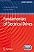 Fundamentals of Electrical Drives (Power Systems)