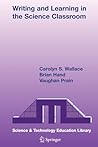 Writing and Learning in the Science Classroom (Contemporary Trends and Issues in Science Education)