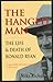 The Hanged Man: The Life an...