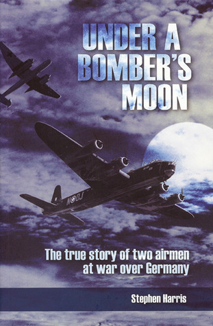 Under a Bomber's Moon: The True Story of Two Airmen at War Over Germany