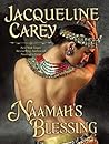 Naamah's Blessing by Jacqueline Carey