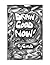 Draw Good Now (Gateways Fine Art)