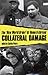 Collateral Damage: The 'New...