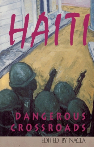 Haiti: Dangerous Crossroads (Paperback)