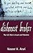 Dishonest Broker: The Role of the United States in Palestine and Israel