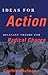 Ideas for Action: Relevant Theory for Radical Change