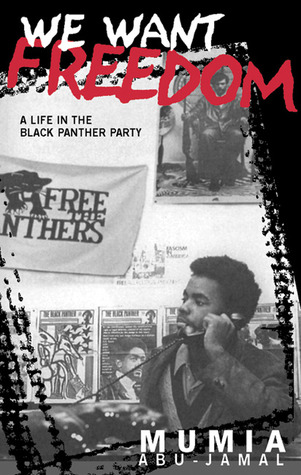 We Want Freedom: A Life in the Black Panther Party (Paperback)