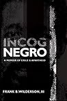 Incognegro: A Mem...