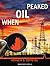 When Oil Peaked