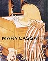 Mary Cassatt by Frank Getlein