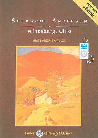 Winesburg, Ohio: Includes Ebook