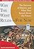 Why the West Rules - For Now: The Patterns of History, and What They Reveal About the Future