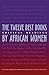 The Twelve Best Books by African Women: Critical Readings (Volume 88) (Ohio RIS Africa Series)