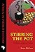 Stirring the Pot: A History...
