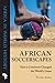 African Soccerscapes: How a Continent Changed the World’s Game (Africa in World History)