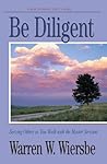 Be Diligent