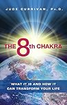The 8th Chakra: W...