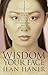The Wisdom of Your Face: Ch...