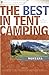 The Best in Tent Camping: M...