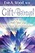 The Gift of Betrayal: How t...