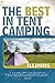 The Best in Tent Camping: I...
