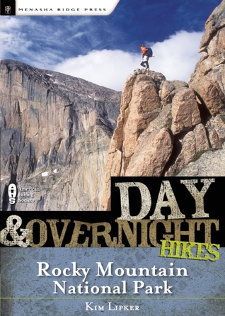 Day and Overnight Hikes: Rocky Mountain National Park (Paperback)