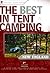 The Best in Tent Camping: N...