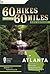 60 Hikes Within 60 Miles by Pam  Golden