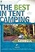 The Best in Tent Camping: G...