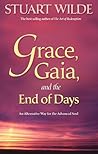 Grace, Gaia, and ...