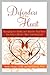 Defenders of the Heart: Managing the Habits and Attitudes That Block You from a Richer, More Satisfying Life