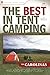The Best in Tent Camping: T...
