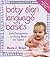 Baby Sign Language Basics by Monta Z. Briant Baby Sign Language Basics by Monta Z. Briant