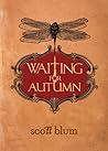 Waiting for Autumn