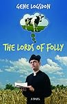 The Lords of Folly The Lords of Folly