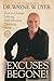 Excuses Begone! How to Change Lifelong, Self-Defeating Thinking Habits