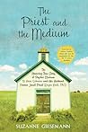 The Priest and the Medium by Suzanne R. Giesemann