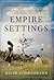 Empire Settings: A Novel of South Africa
