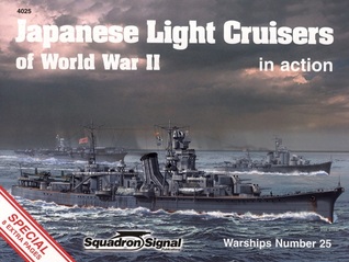 Japanese Light Cruisers of World War II in Action - Warships No. 25 (Paperback)