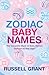 Zodiac Baby Names by Russell Grant